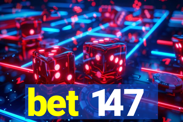 bet 147